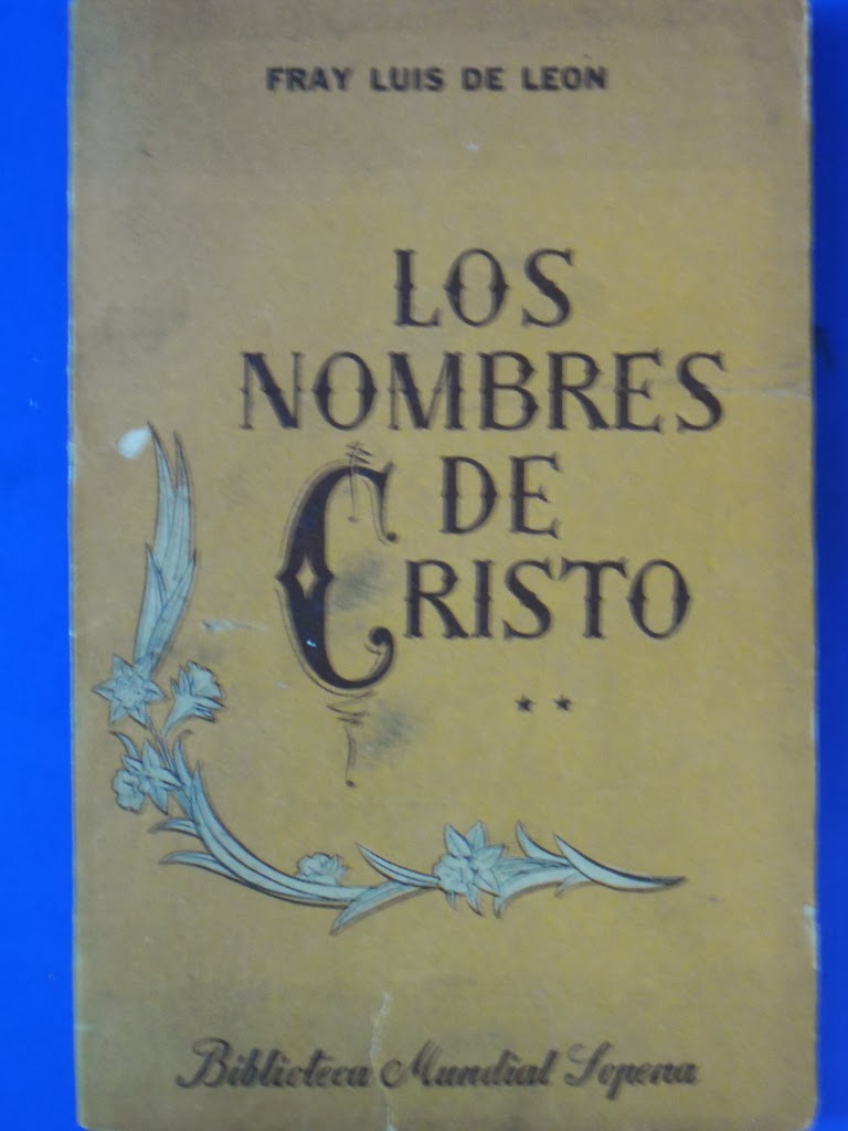 LA PLUMA LIBROS: LOS NOMBRES DE CRISTO - FRAY LUIS DE LEON