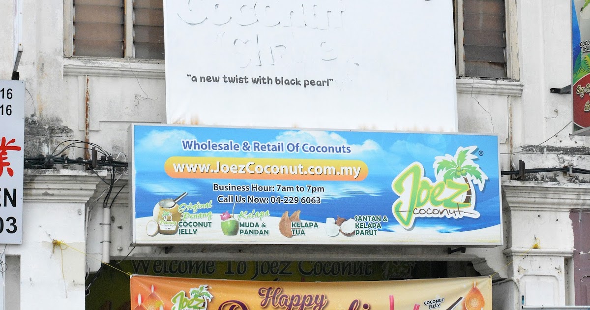 Joez Coconut Jelly In Penang Georgetown Dato Karamat Jk1300 Johor Kaki Travels For Food