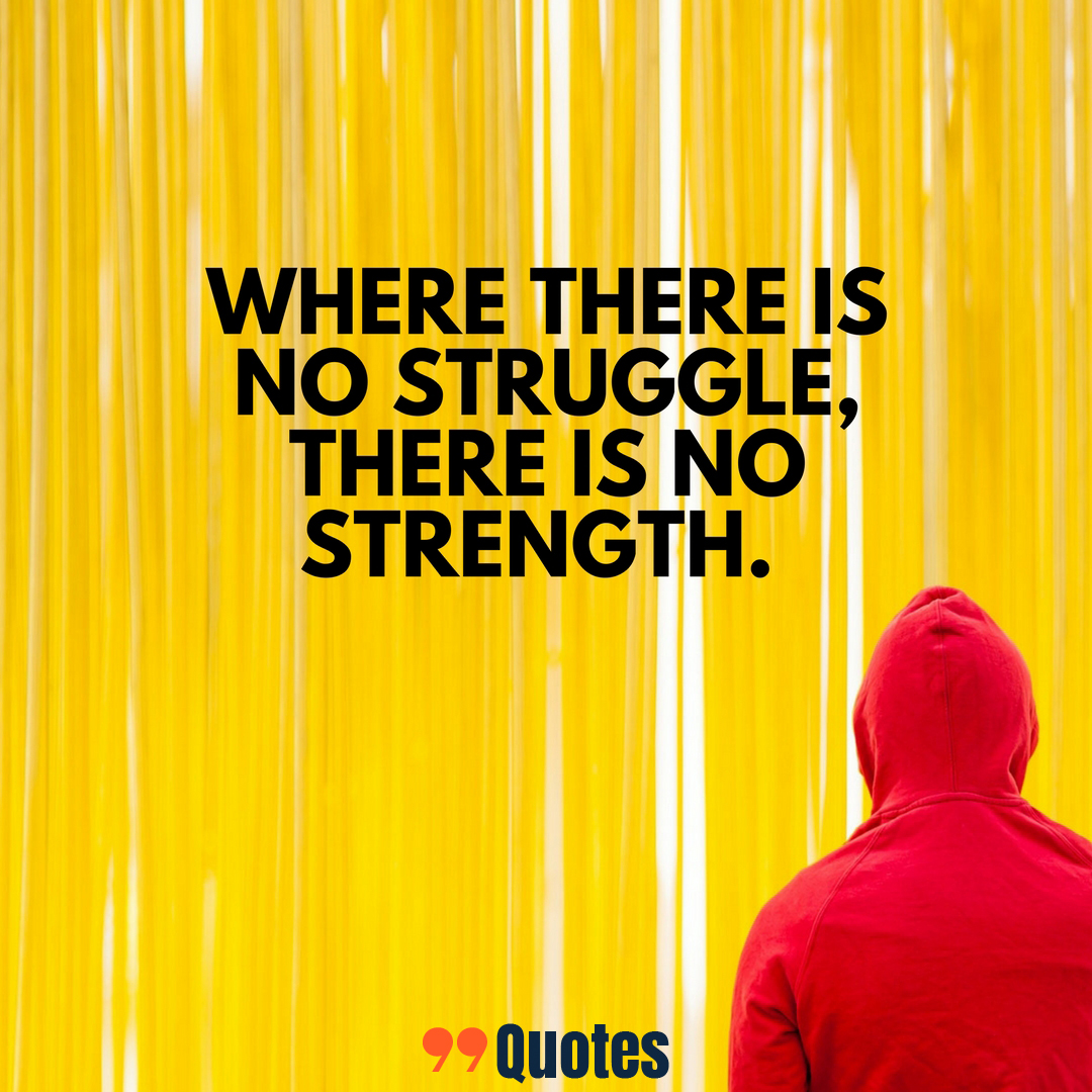 99 Quotes about Life and Struggle You Should Learn