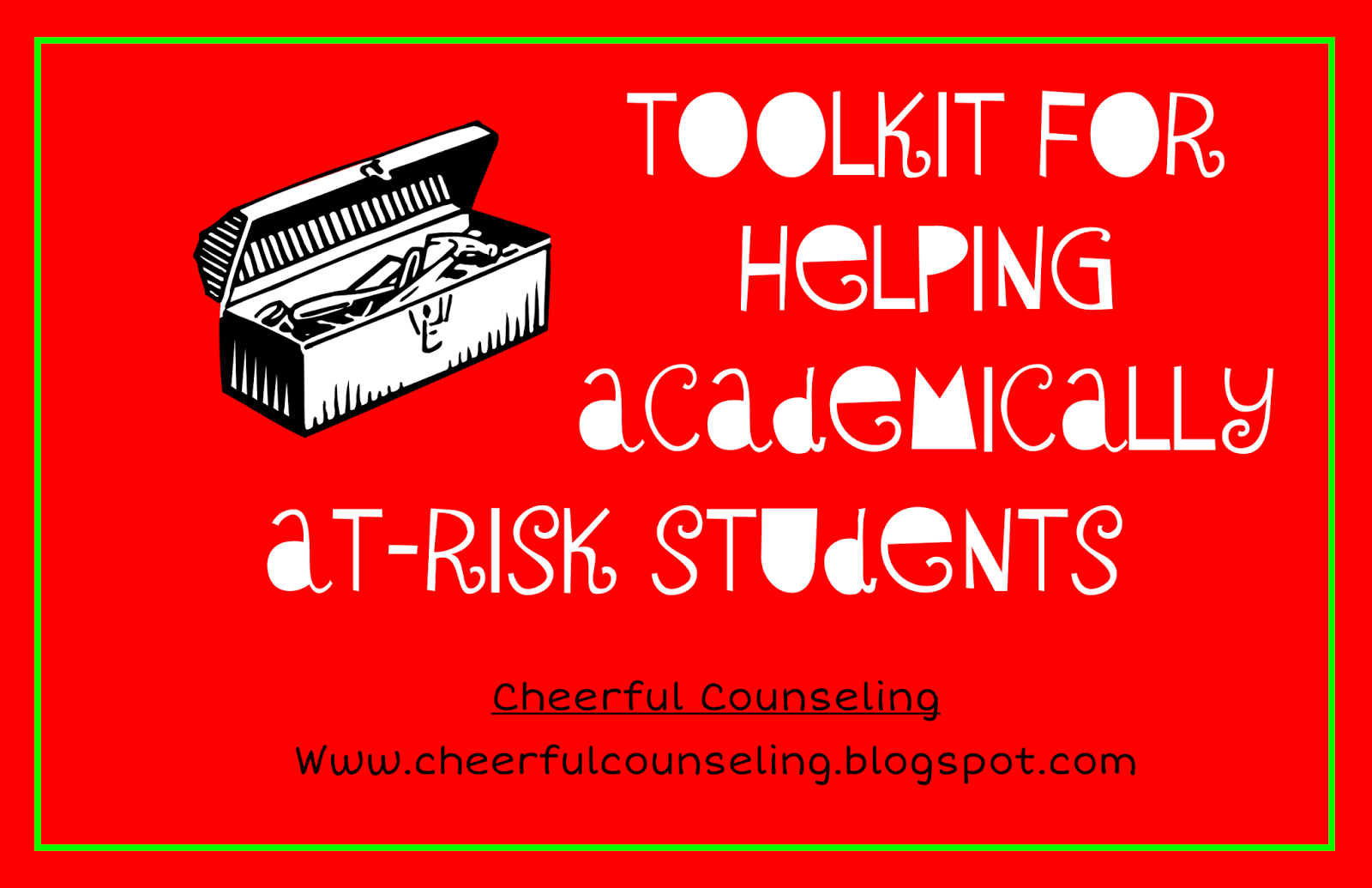 Cheerful Counseling : Toolkit for Helping Academically At-Risk Students