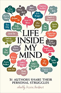Book Review - Life Inside My Mind: 31 Authors Share Their Personal Struggles Book Review - Life Inside My Mind: 31 Authors Share Their Personal Struggles