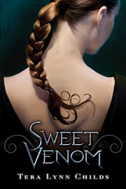 Sweet Venom by Tera Lynn Childs Sweet Venom by Tera Lynn Childs