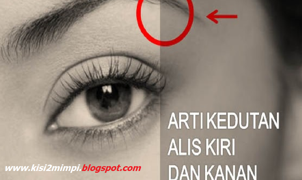Kedutan Alis Arti Kedutan Alis Kiri Kanan Tanda Kebahagiaan Primbon