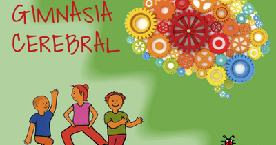 Actividades para Educación Infantil: Gimnasia cerebral para niños-as
