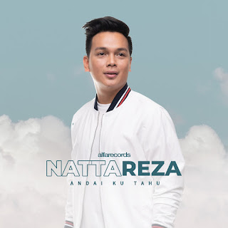 Natta Reza - Andai Ku Tahu - Single (2019) Natta Reza - Andai Ku Tahu on iTunes