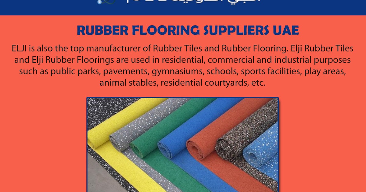 to Elji International Rubber Flooring Suppliers UAE