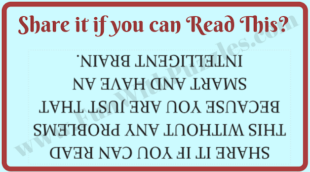 Reading brain teaser to read upside down for twisting your brain