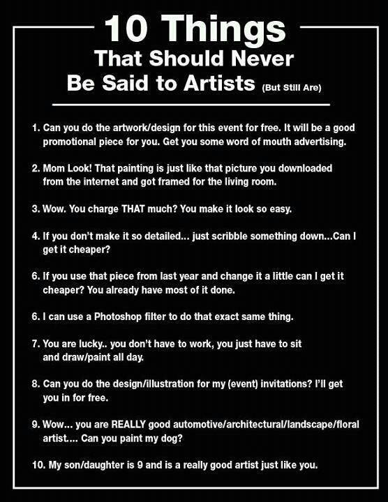 10 things that should never be said to artists