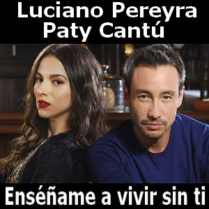 Luciano Pereyra - Enseñame a vivir sin ti ft. Paty Cantu Letra y acordes de guitarra y piano