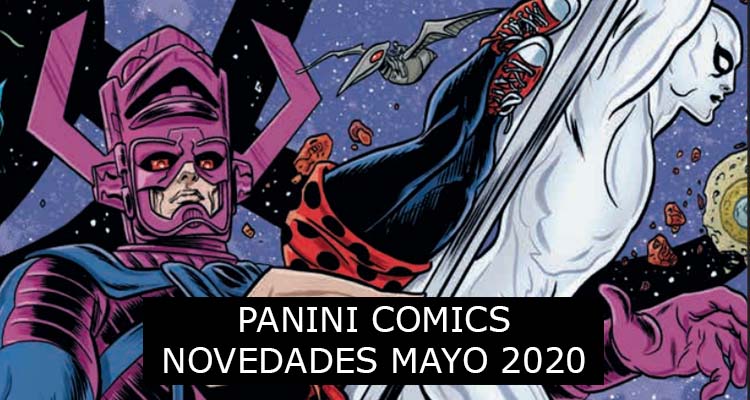 Panini Cómics: Novedades Mayo de 2020 Panini Cómics: Novedades Mayo de 2020