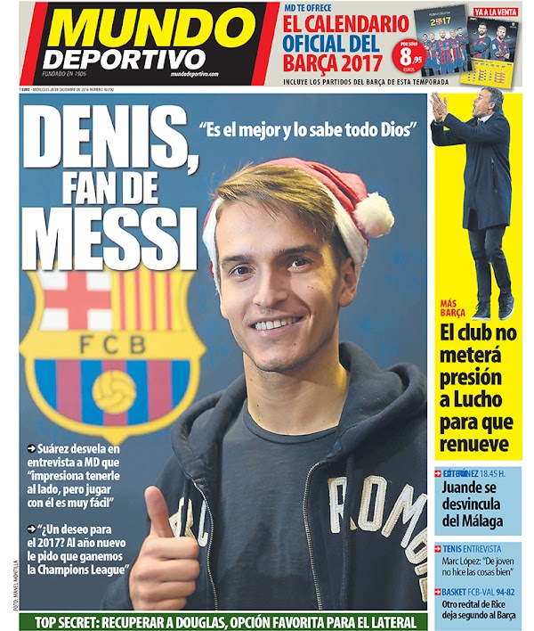 FC Barcelona, Mundo Deportivo: "Denis, fan de Messi"