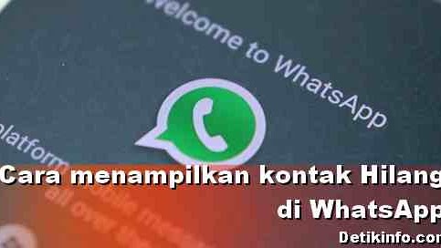 Cara Memunculkan Kontak Whatsapp Yang Tidak Terdeteksi Detik Info