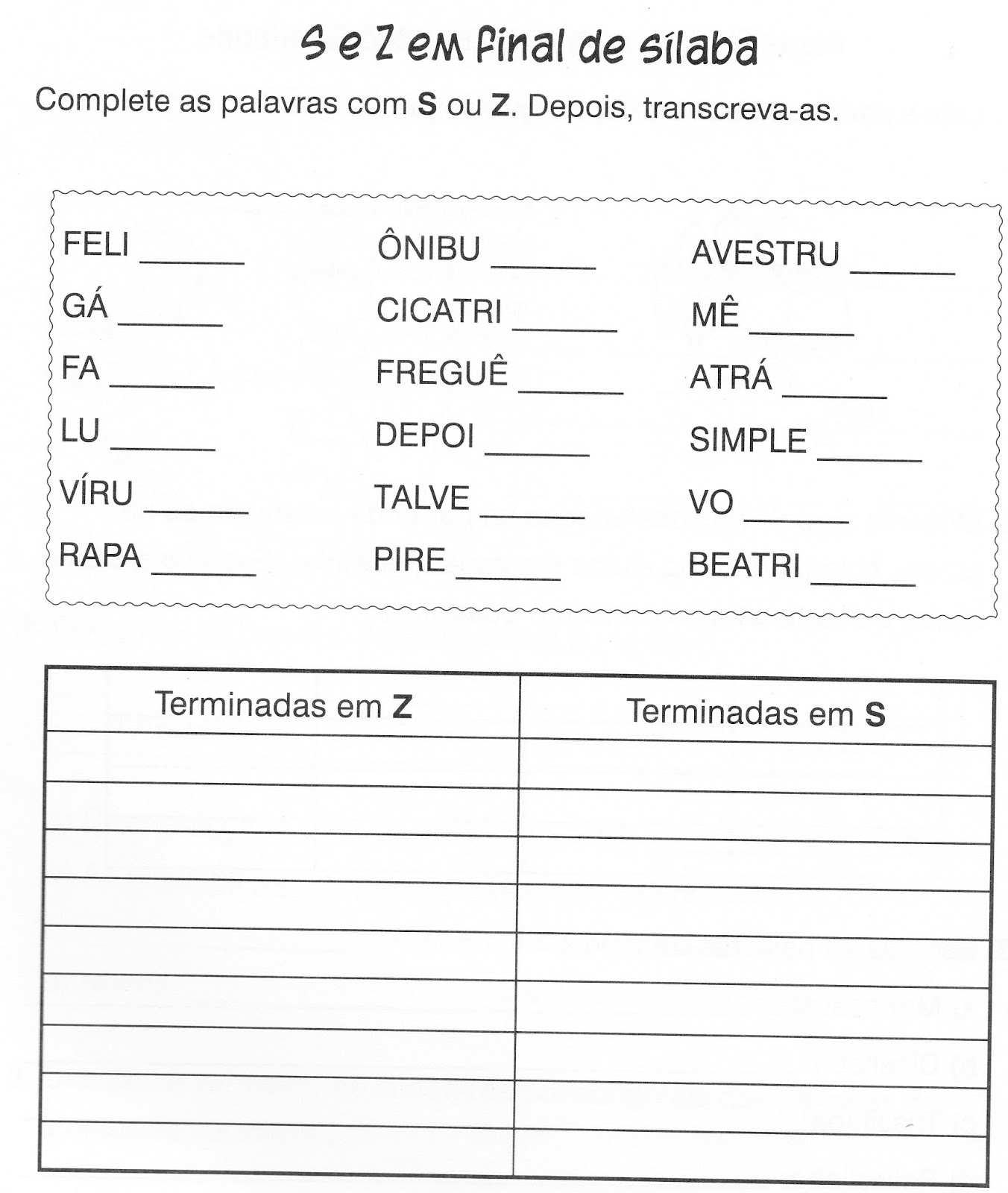S e Z no final de sílaba Hora de Colorir Atividades escolares S e Z no final de sílaba Hora de Colorir Atividades escolares