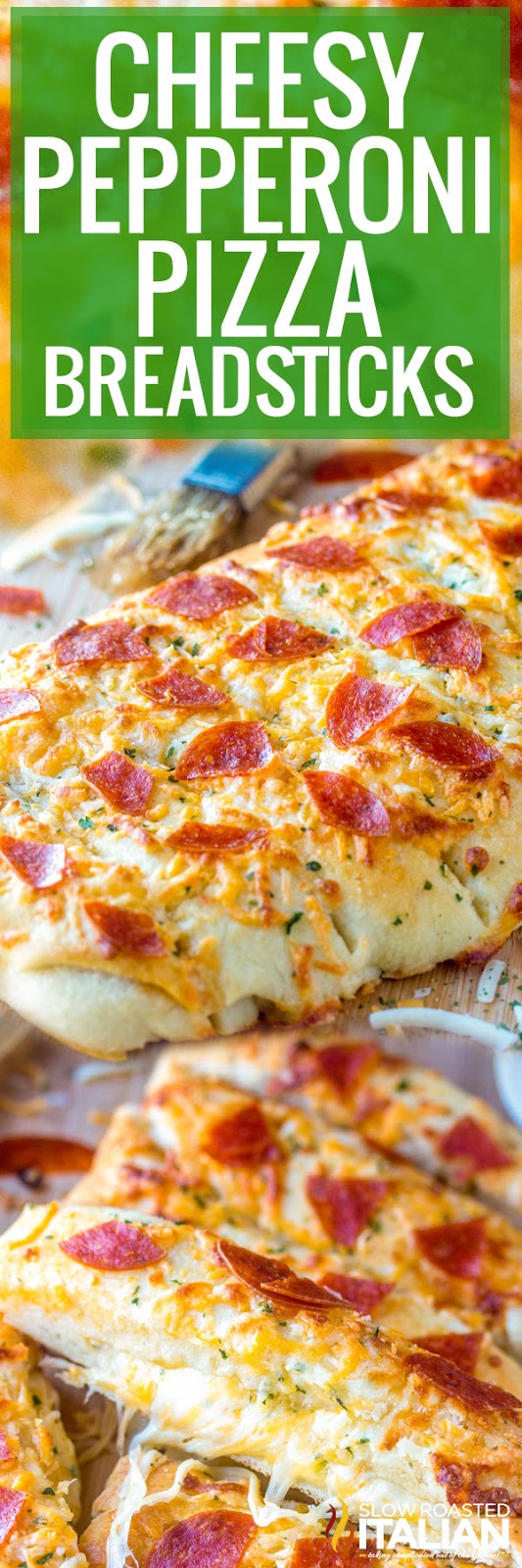 Cheesy Pepperoni Pizza Breadsticks