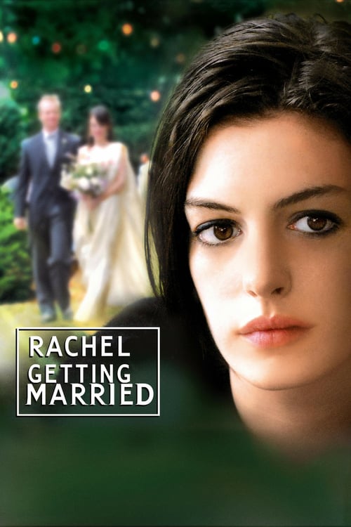 [HD] Rachels Hochzeit 2008 Film Kostenlos Ansehen