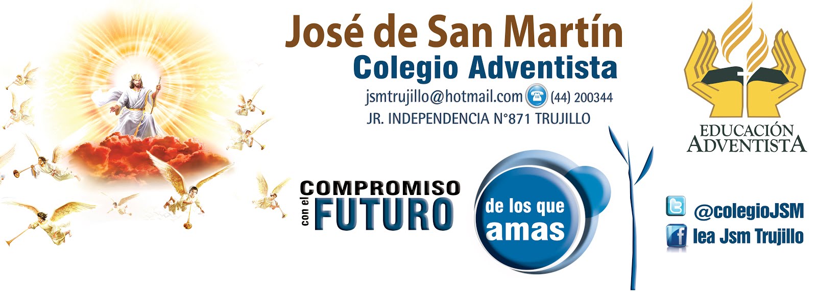 EDUCACIÓN ADVENTISTA COLEGIO ADVENTISTA JOSE DE SAN MARTIN TRUJILLO