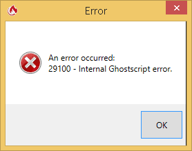 29100 - Internal Ghostscript error PDFCreator error window with code 29100