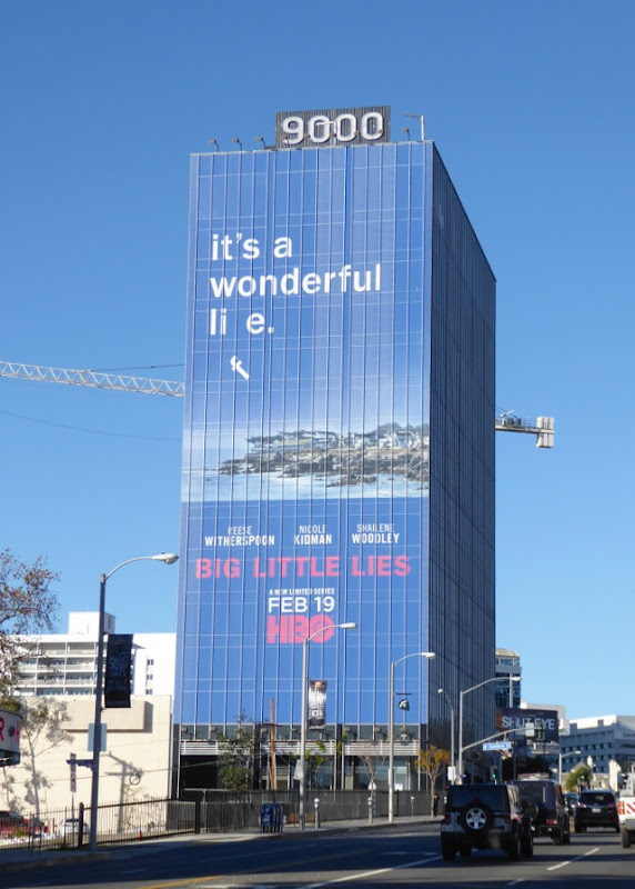 Giant Big Little Lies It's a wonderful lie billboard Sunset Strip Giant Big Little Lies Its a wonderful lie billboard