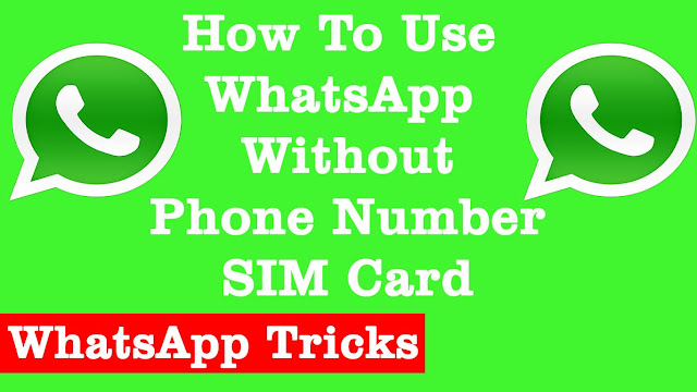  WhatsApp Account Without Verification of The Mobile Number