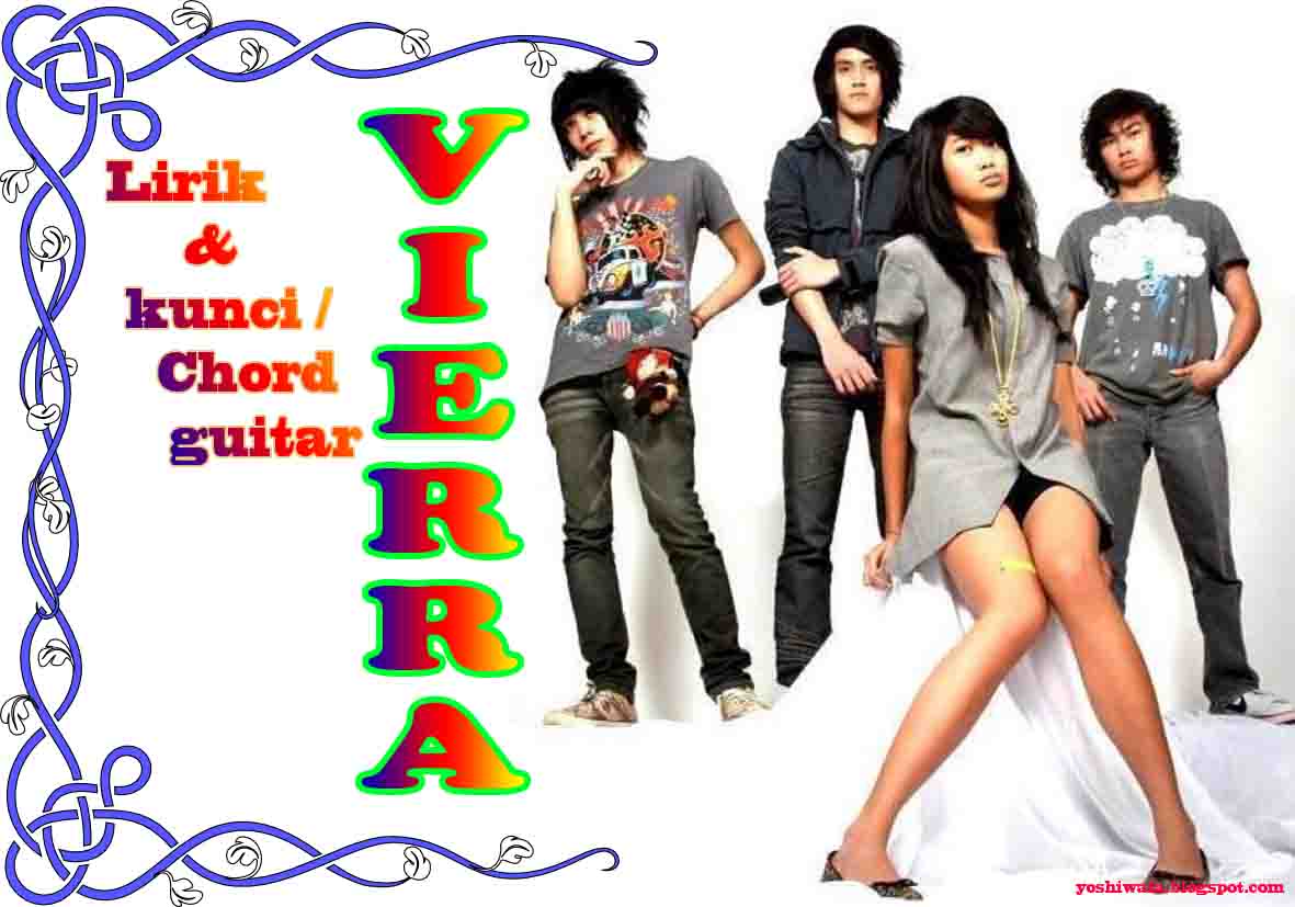 Chord Guitar Vierra Kesepian | Galery Puisi Dan Chord Gitar