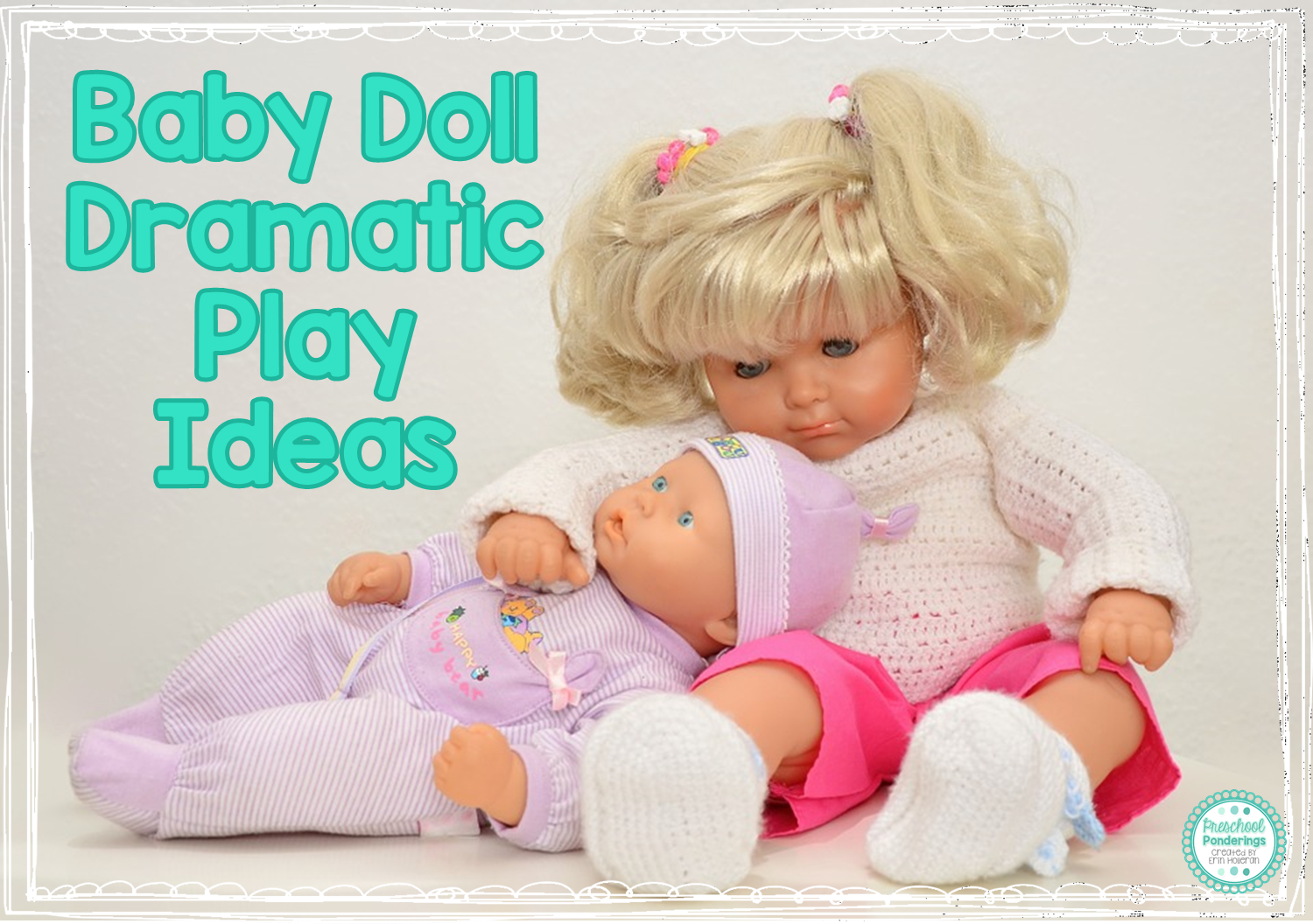 Preschool Ponderings Baby Doll Dramatic Play