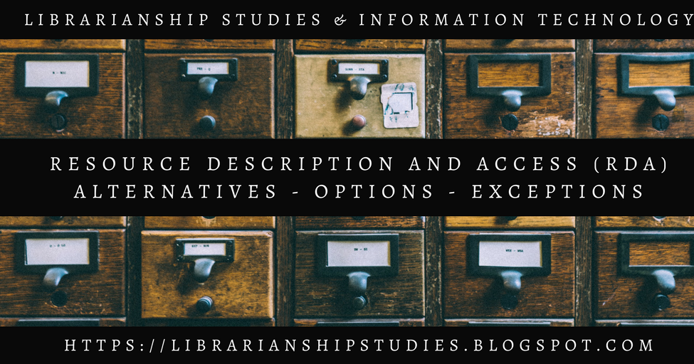 Librarianship Studies & Information Technology RDA Options Glossary
