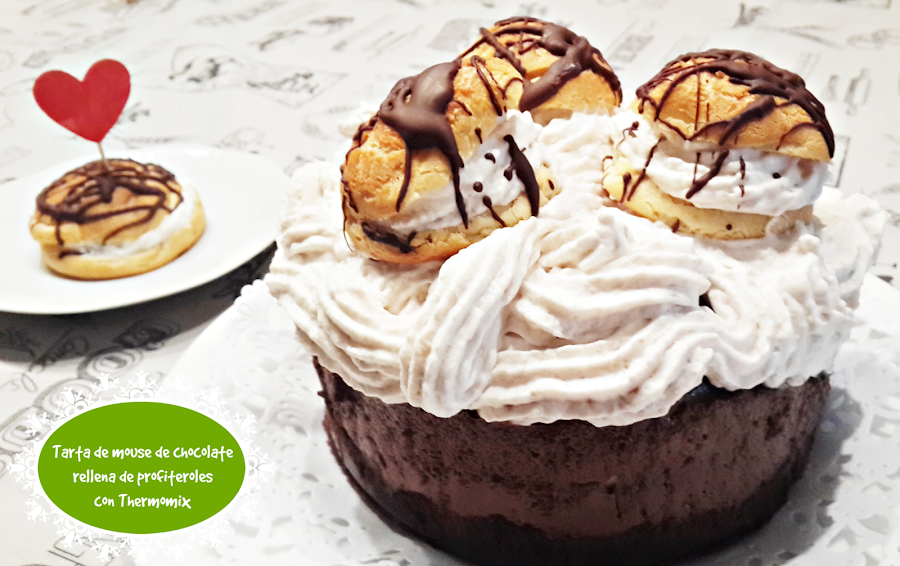 TARTA DE MOUSE DE CHOCOLATE CON PROFITEROLES CON THERMOMIX