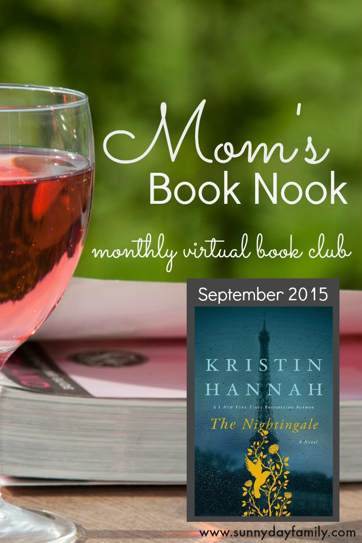 Join us online in September to read & discuss The Nightingale by Kristin Hannah! Part of the Mom's Book Nook monthly virtual book club. Join us online in September to read & discuss The Nightingale by Kristin Hannah! Part of the Mom's Book Nook monthly virtual book club.