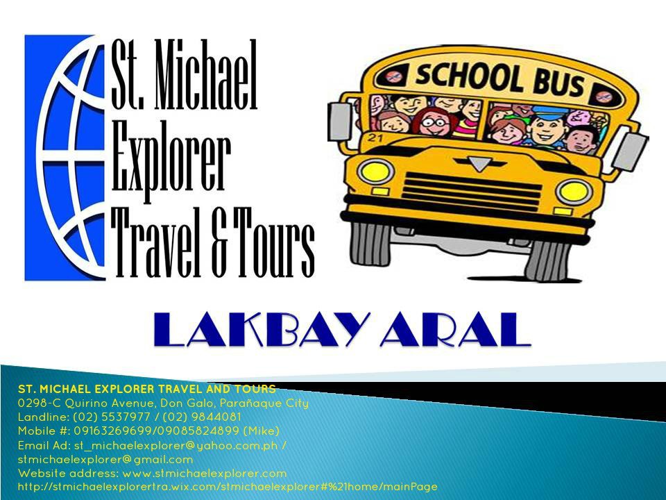 St. Michael Explorer Travel and Tours Lakbay Aral Tour Package St