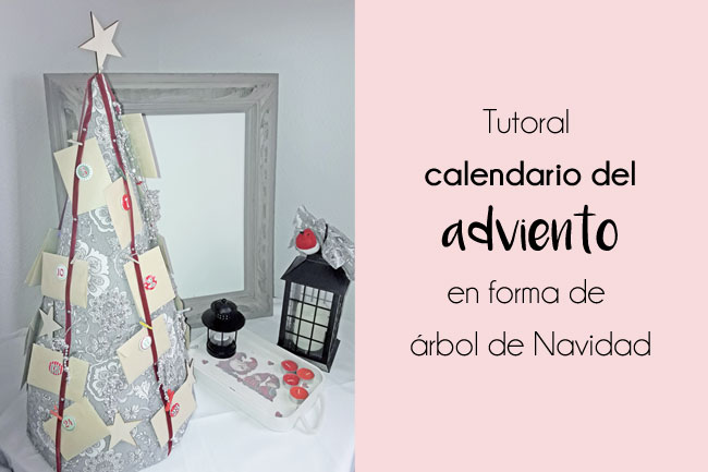 Tutorial paso a paso para preparar un original calendario del adviento.