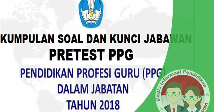 Kumpulan Soal Pretest Ppg 2021 Disertai Kunci Jawaban Untuk Guru Sd Lengkap Guru Maju