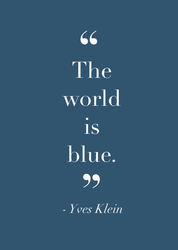 "Amamos Azul, em qualquer tom e nuance."