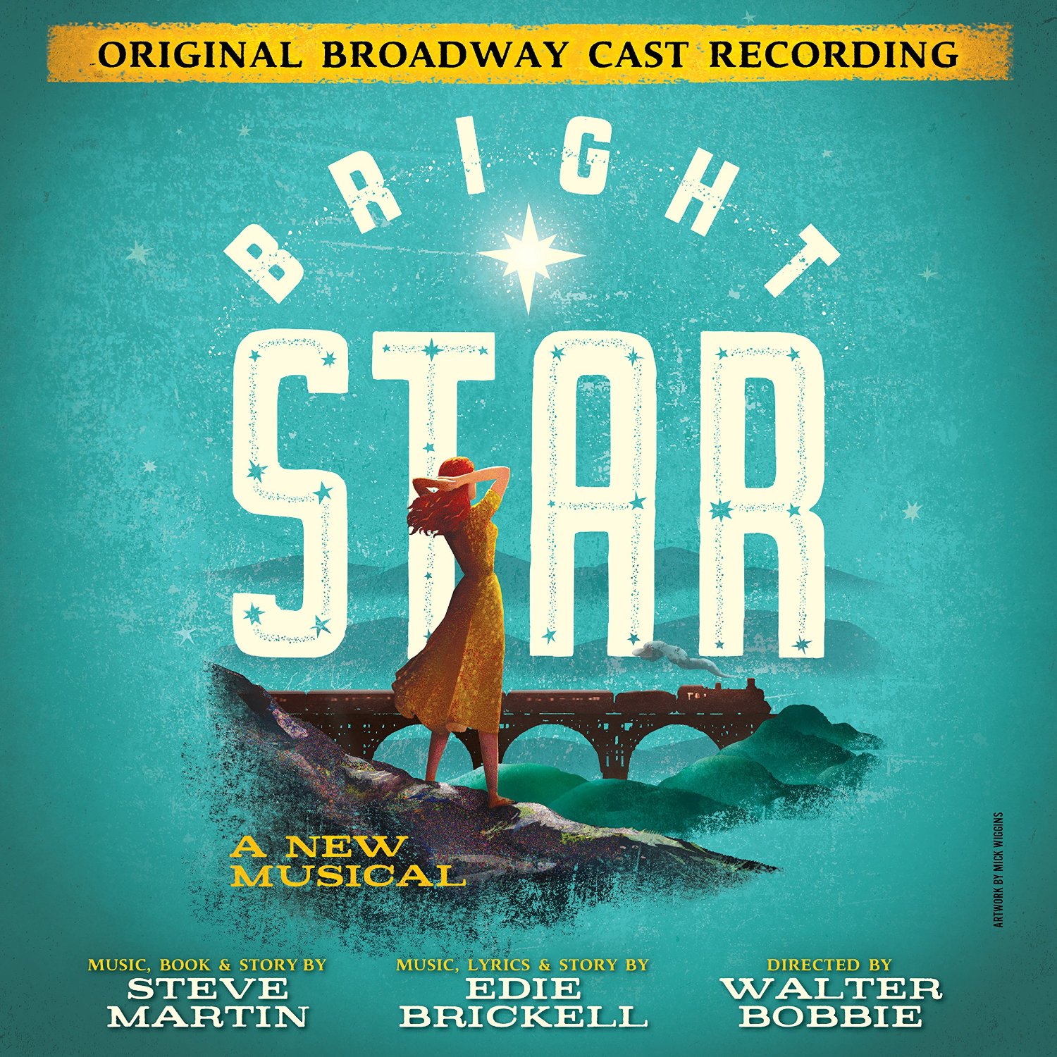 BRIGHT STAR Original Broadway Cast Recording (Edie Brickell, Steve
