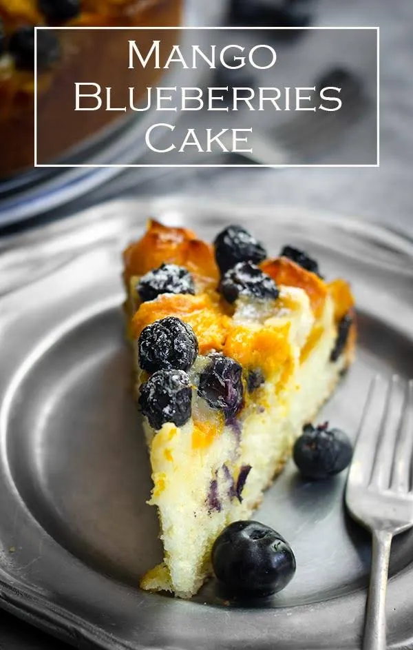Mango and blueberries cake.  This easy mango and blueberries cake is delicious, fragrant cake with fresh summer fruits.