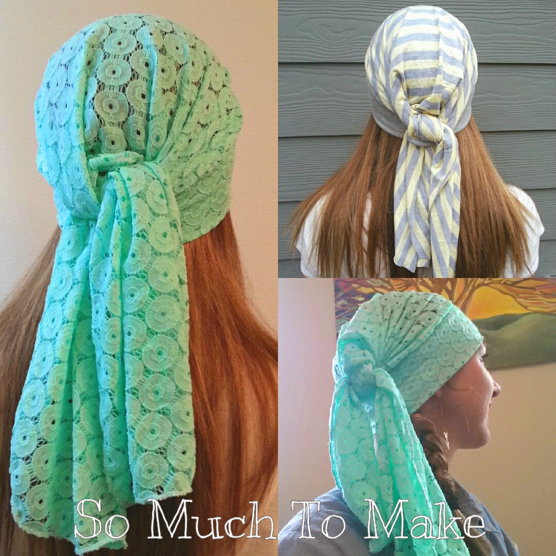 So Much To Make: Easy Head Scarves Sewing Tutorial