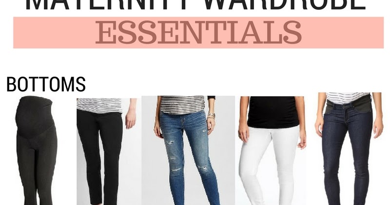 Maternity Wardrobe Essentials Olive And Tate