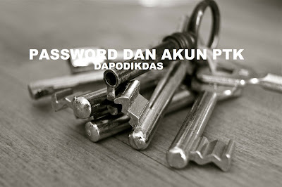 Buat Password dan Akun PTK di Dapodik 411 dengan 5 Langkah Mudah 
