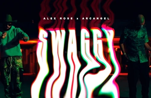 Swaggy | Alex Rose & Arcangel Lyrics