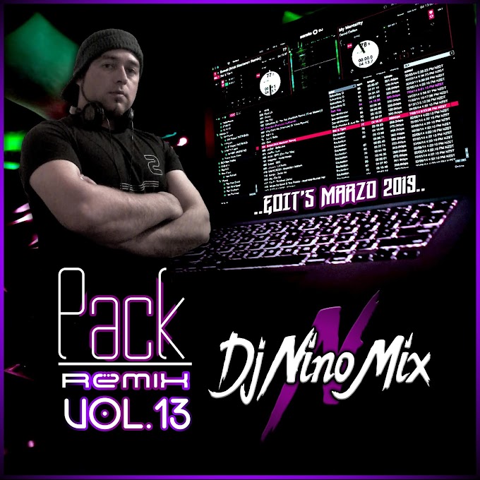 PACK MARZO REMIX  DJ NINO MIX