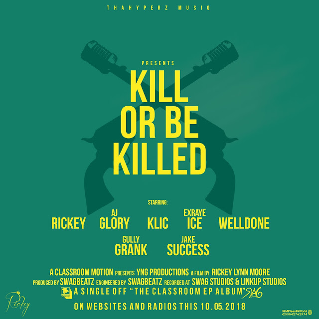 Rickey - Kill Or Be Killed