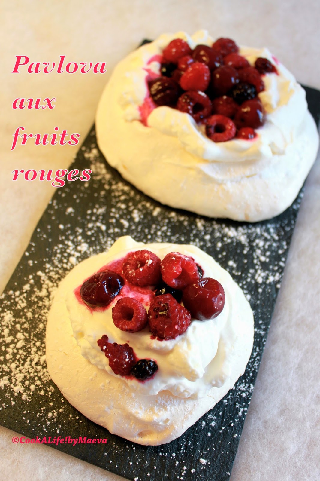 Cook A Life By Maeva Pavlova Meringue Et Chantilly Aux