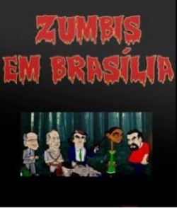 Zumbis em Brasília Torrent