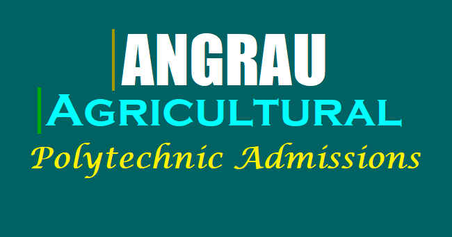 ANGRAU Agriculture Polytechnic Admissions 2020 ...