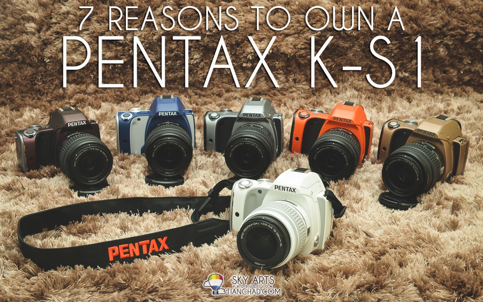 7 Reasons To Own A PENTAX K-S1