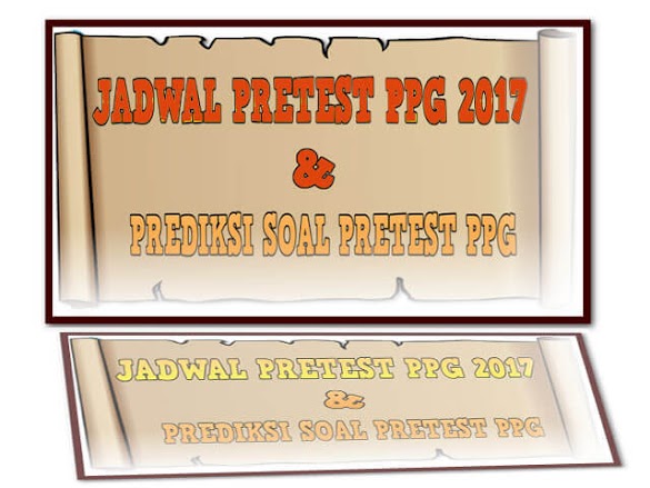 Jadwal Pretest Ppg Dan Prediksi Soal Pretest Ppg Lengkap