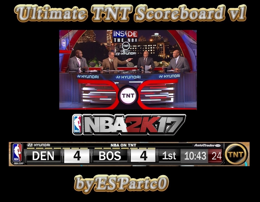 Nba 2k17 Ultimate Tnt Scoreboard Released Byespartc0