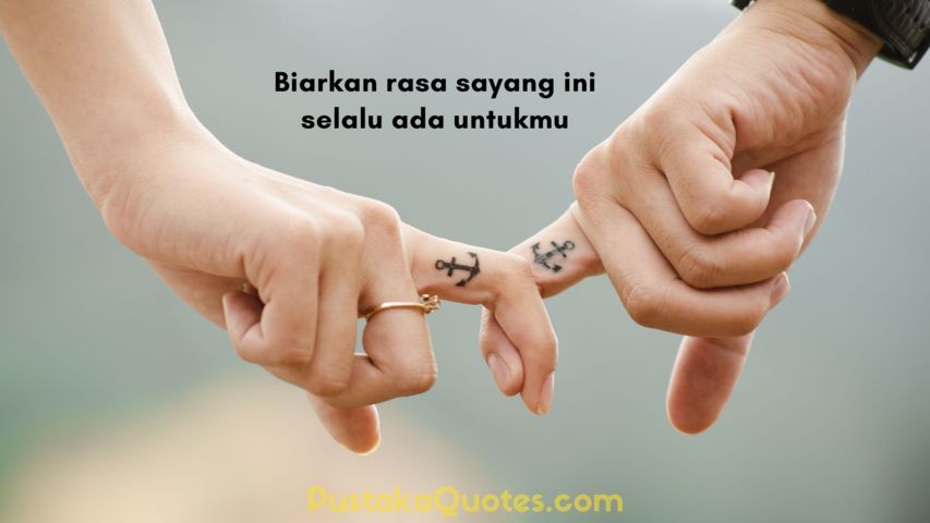 75 Kata Kata Takut Kehilangan Pacar Tersayang - Pustaka Quotes