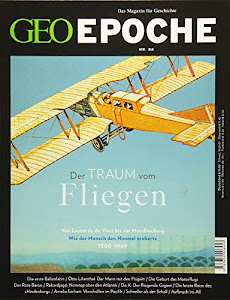 GEO Epoche / GEO Epoche 86/2017 - Der Traum vom Fliegen