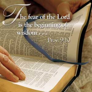 the fear of the lord is the beginning of wisdom