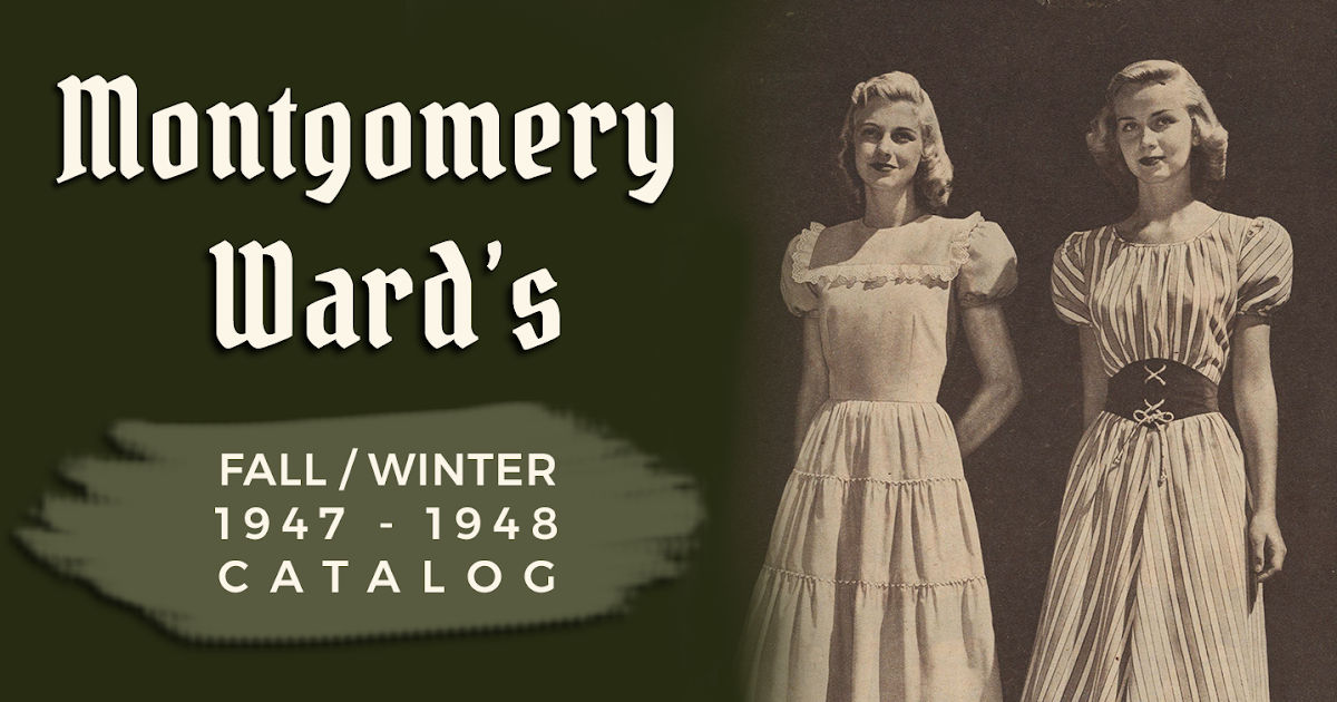 The Closet Historian Cataloging Catalogs Ward's Fall/Winter 19471948